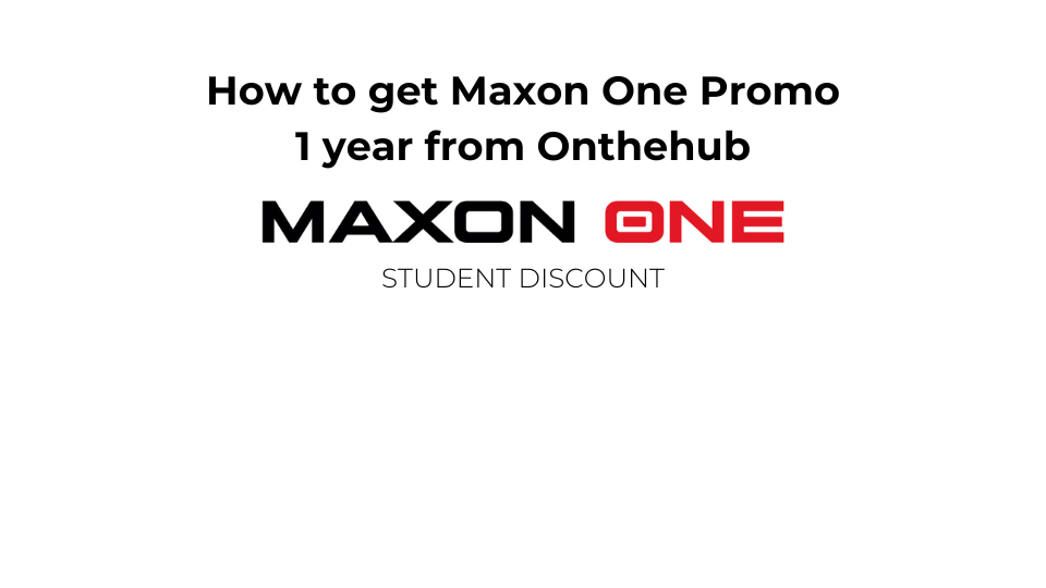 How to get Maxon One Promo 1 year from Onthehub