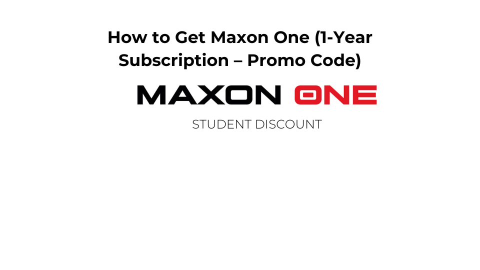 How to Get Maxon One (6-Month Subscription – Promo Code)