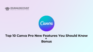 Top 10 Canva Pro New Features You Should Know